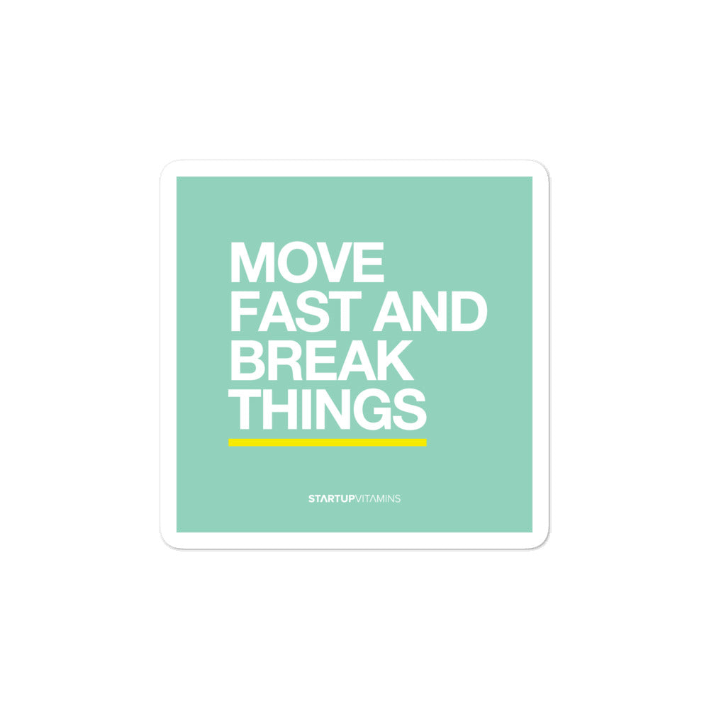 Move Fast Sticker Motivational sticker